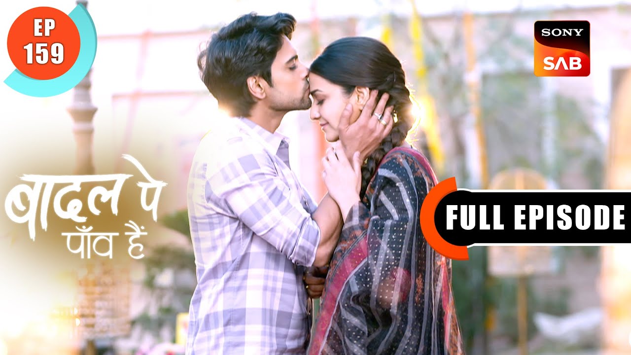 Maahir Confesses His Love | Badall Pe Paon Hai | Ep 159 | Full Episode | 12 Dec 2024