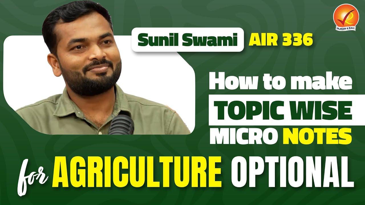 How To Make Topic Wise Micro Notes By Agriculture Optional By Sunil Swami AIR 336 #toppers #ias