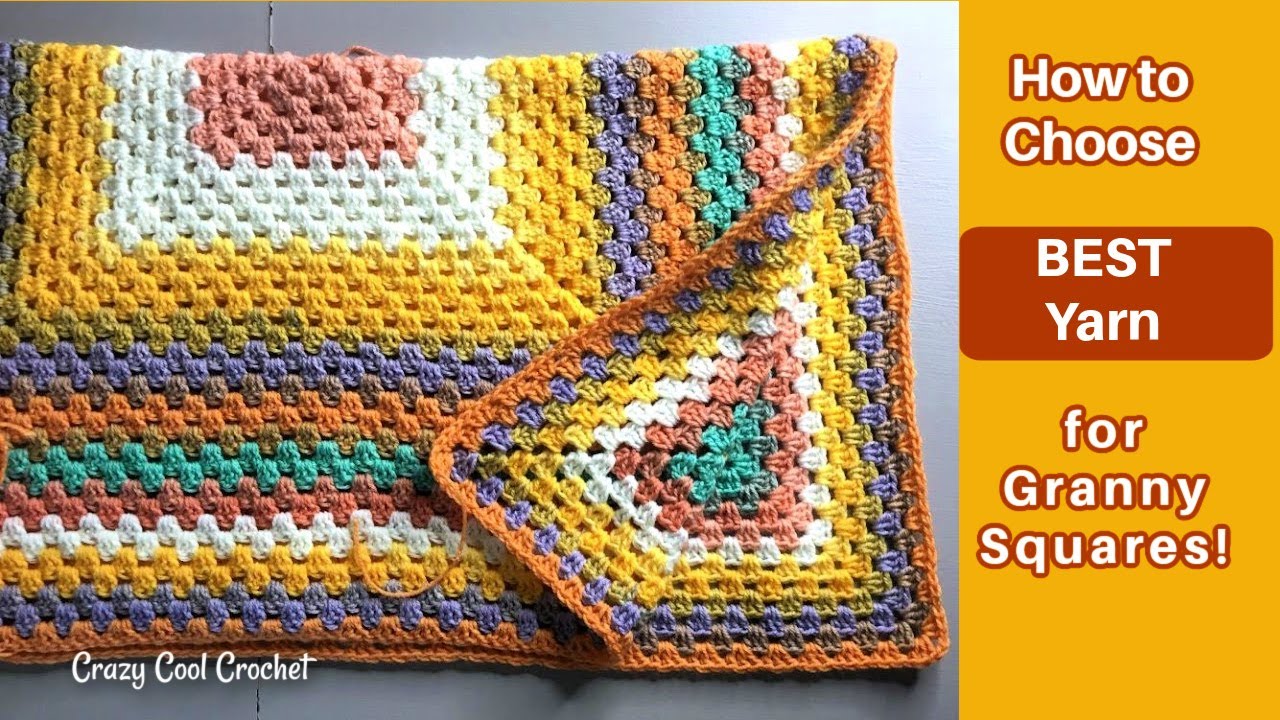 BEST YARN for Granny Squares