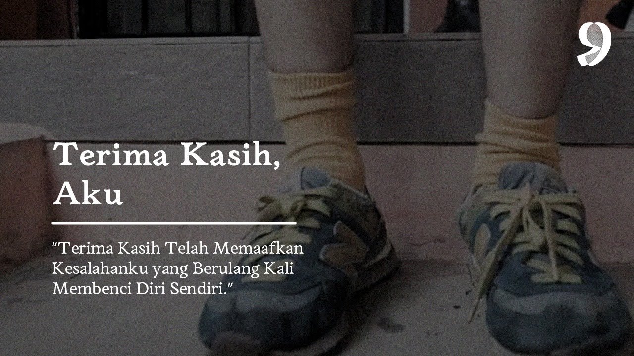 Akan Kucintai & Kasihi Diriku Lebih Baik dari Sebelumnya &mdash; #Kontemplasi Terima Kasih, Aku