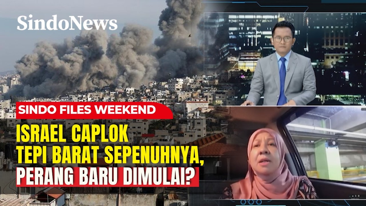 Israel Caplok Tepi Barat Sepenuhnya, Perang Baru Dimulai? | Sindo Files Weekend