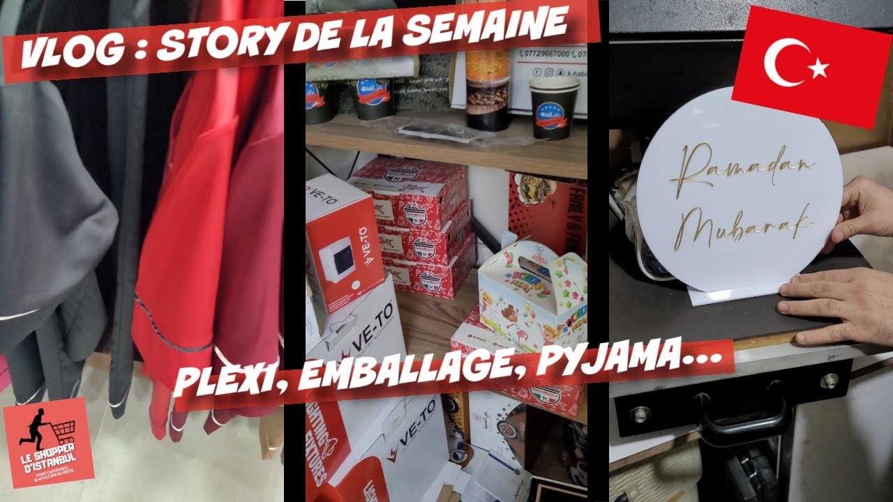 VLOG : Story de la semaine : Fabricant Plexi, fabricant emballage, fournisseur pyjama...