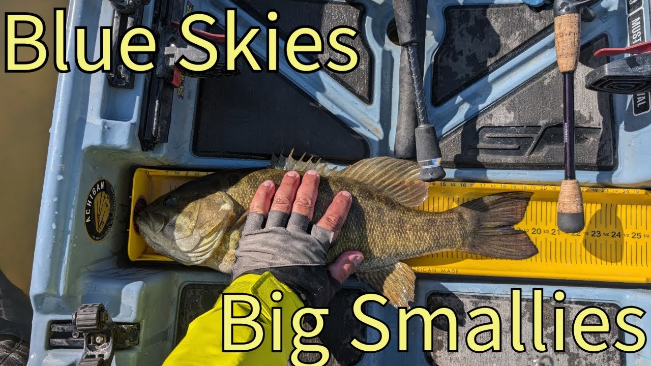 Blue Skies and Big Smallies Part 1