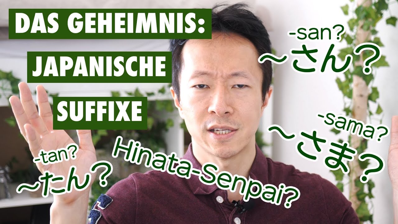 -kun -chan -sama, japanische Suffixe kurz erklärt | Einfach Japanisch lernen