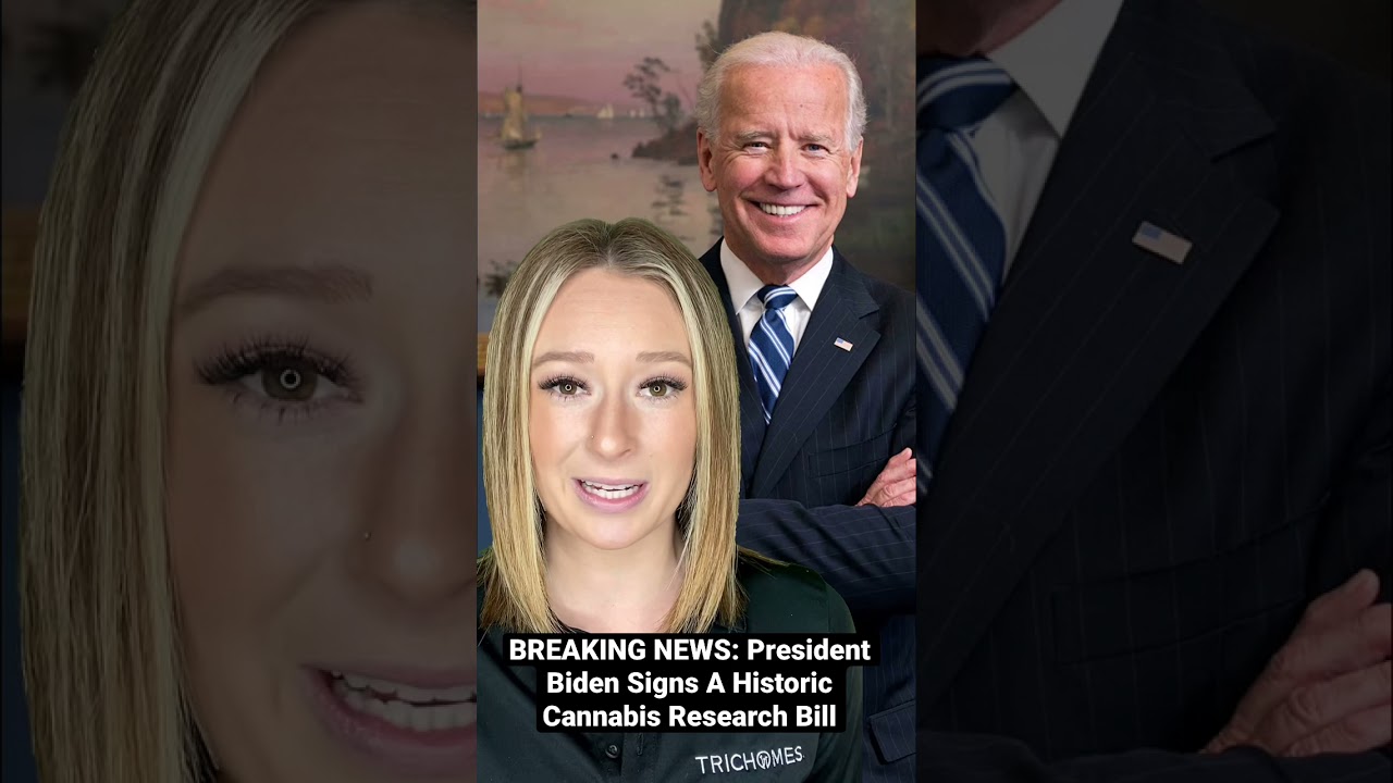 Cannabis News: BREAKING NEWS - President Biden Signs A Historic Cannabis Research Bill