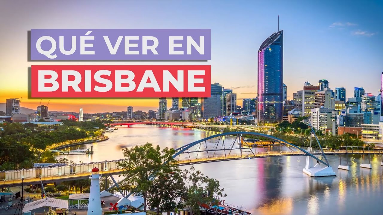 Qué ver en Brisbane 🇦🇺 | 10 Lugares Imprescindibles