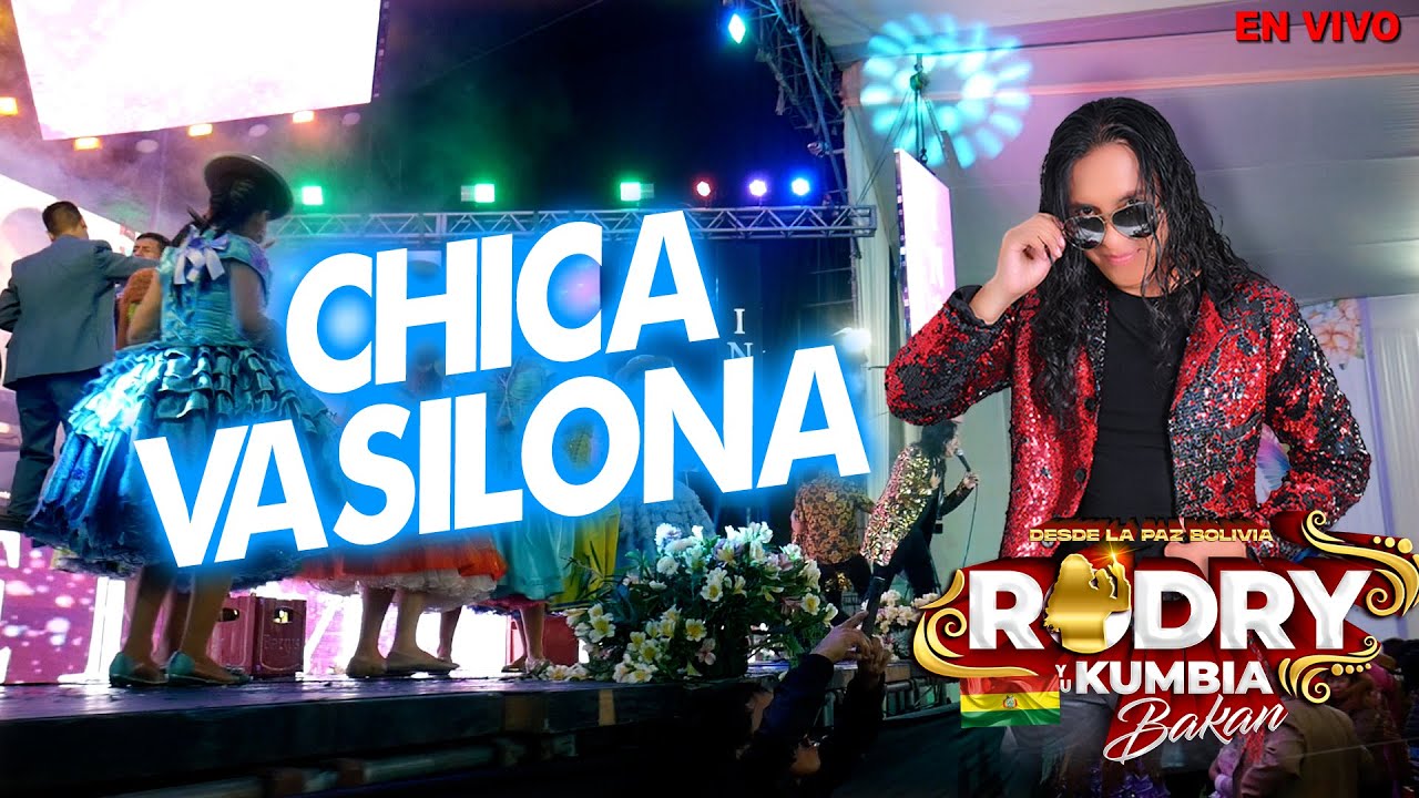 CHICA VASILONA RODRY Y SU KUMBIA BAKAN