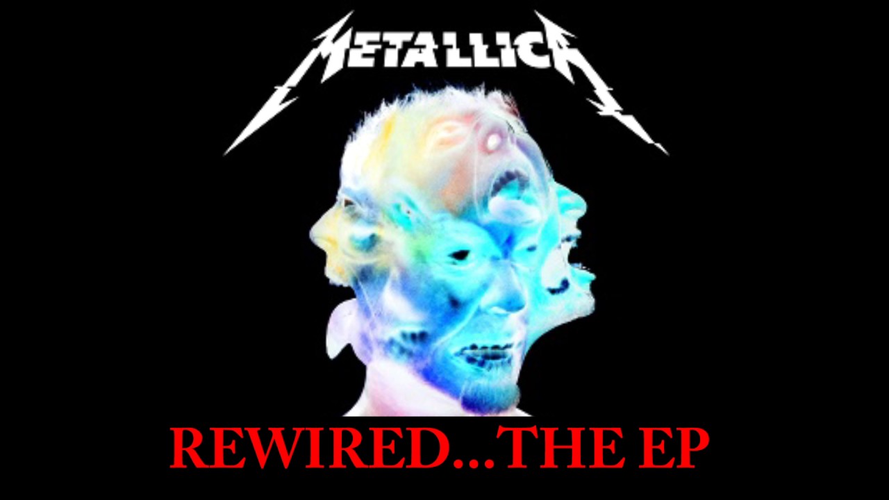 METALLICA - REWIRED (FANMADE EP)