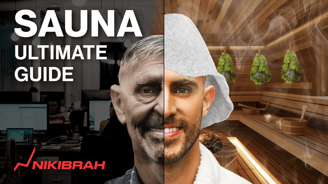 SAUNA, BANYA, HEAT: Benefits & Dangers & Anti-Aging / NIKIBRAH Ultimate Guide