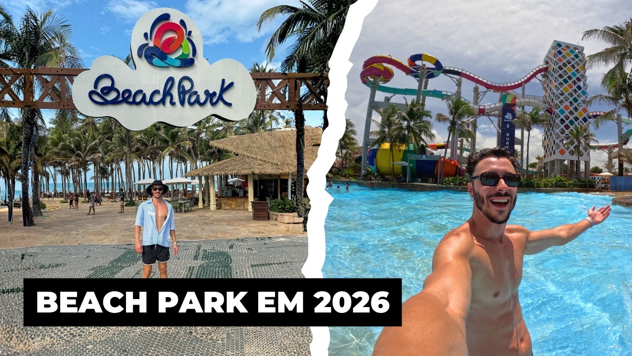 COMO EST&Aacute; O BEACH PARK EM 2026 | Dicas, roteiro, valores e muito +  para a sua visita | PARQUEIROS