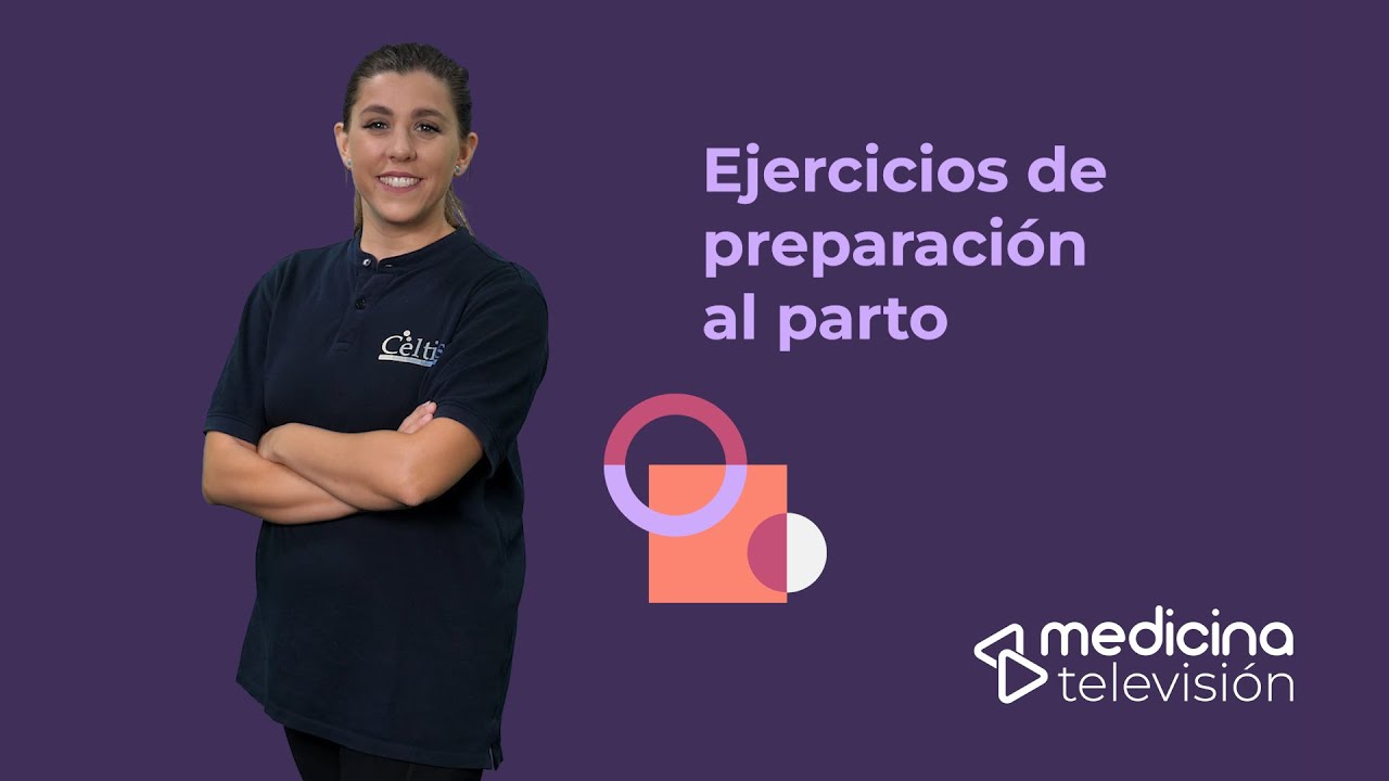 Ejercicios de preparaci&oacute;n al parto, &iquest;por qu&eacute; son importantes y c&oacute;mo realizarlos?