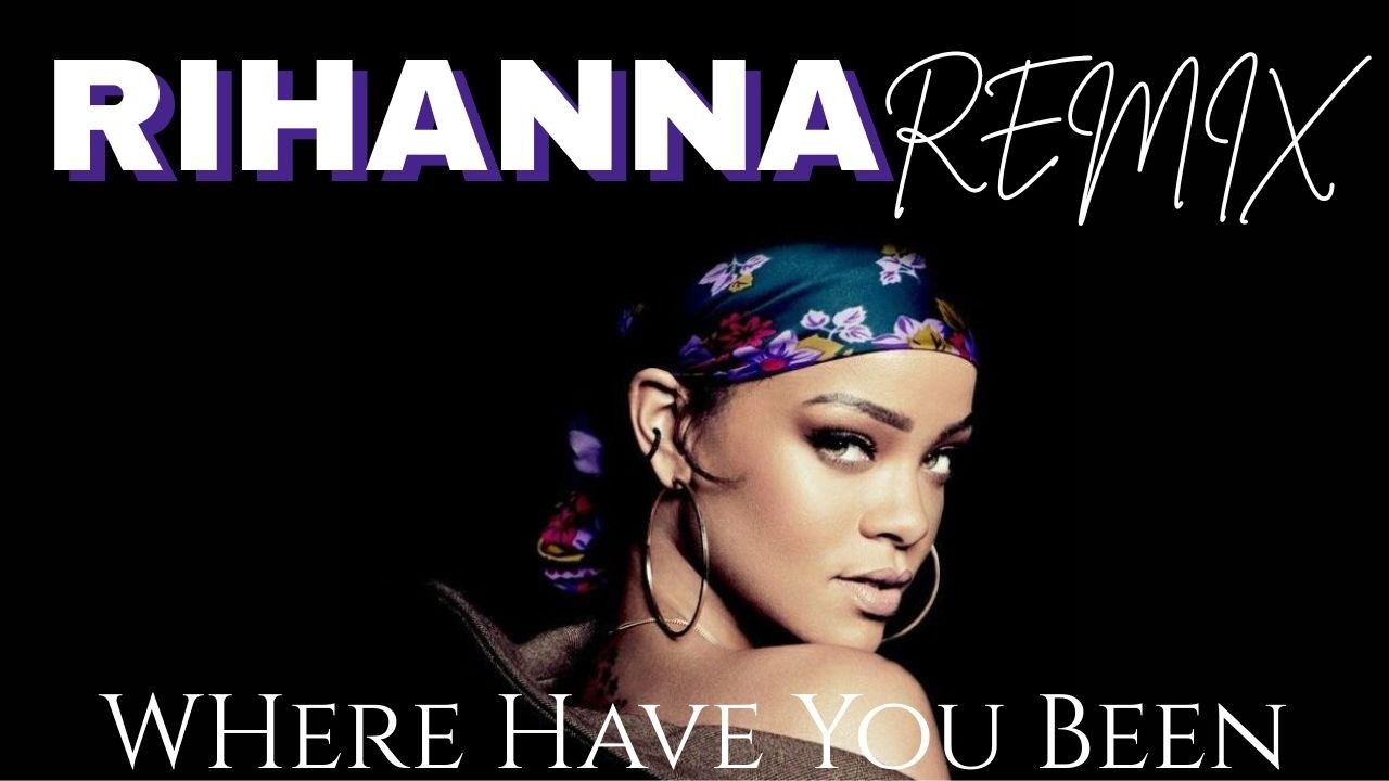 Rihanna - Where Have You Been (TECH HOUSE Remix)