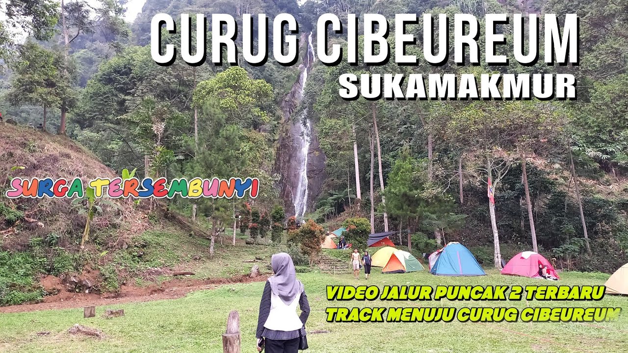 CURUG CIBEUREUM SUKAMAKMUR || Video Perjalanan Ke Curug Cibeureum || Kondisi Jalur Puncak 2 Terbaru