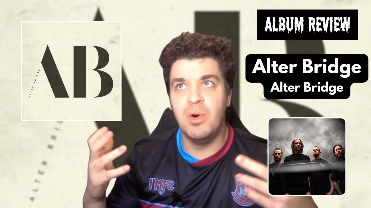 Alter Bridge - Alter Bridge | ALBUM REVIEW