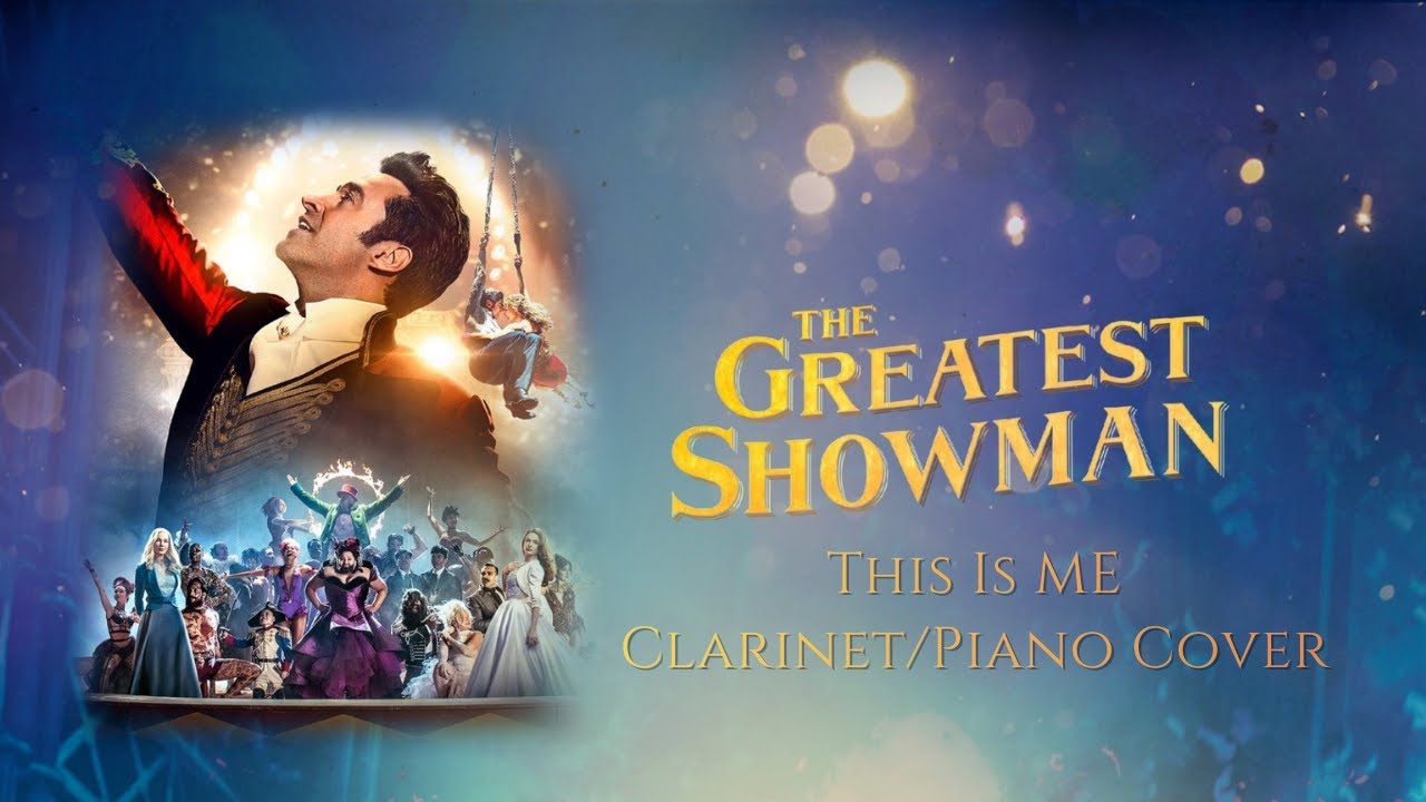 The Greatest Showman - This Is Me | Clarinet/Piano Cover