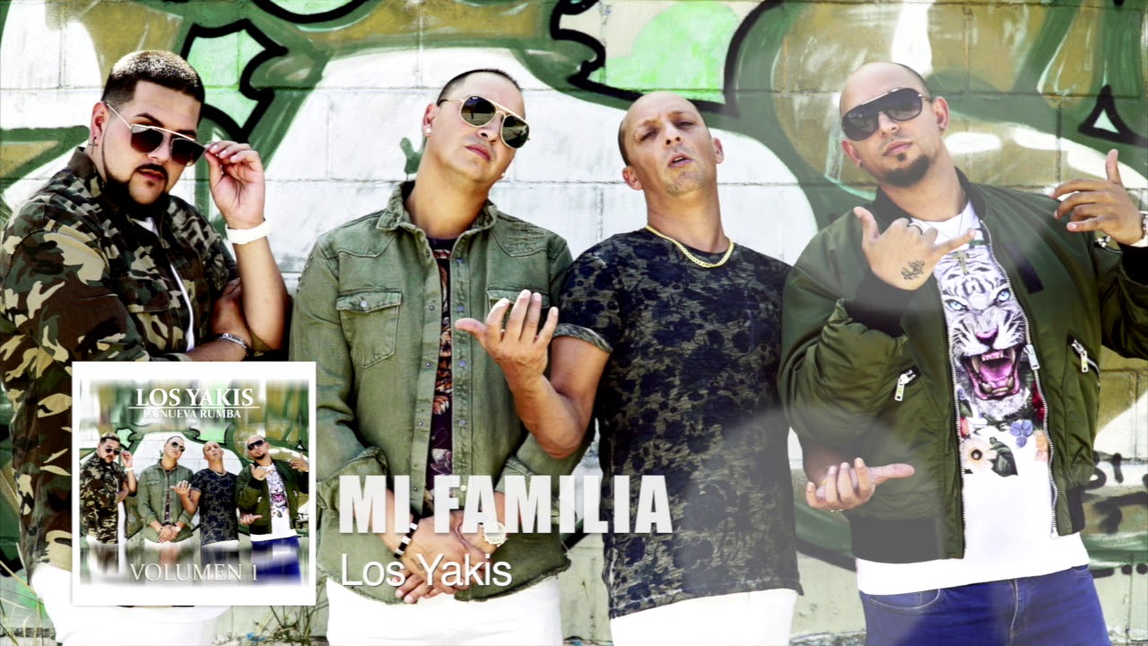 LOS YAKIS - MI FAMILIA