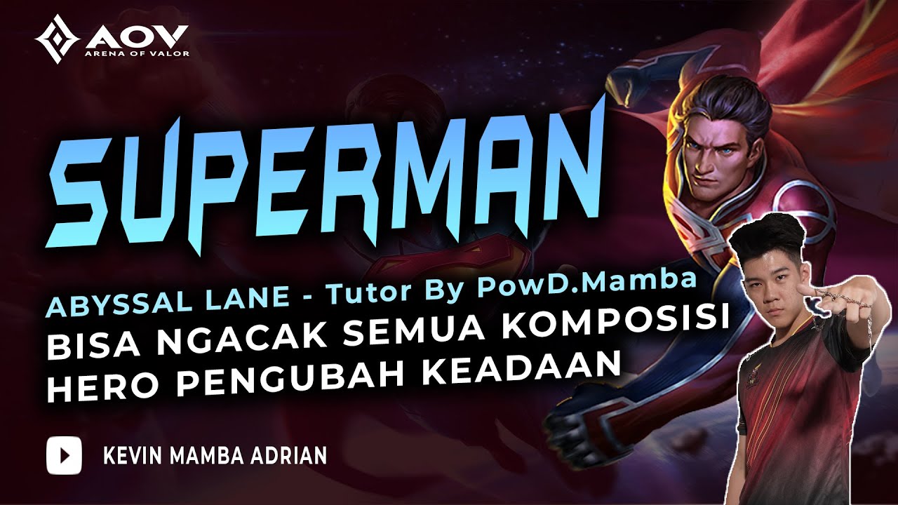 SUPERMAN ABYSSAL LANE | TIPS, MEKANIK & TUTORIAL - NONTON INI BIAR JAGO!
