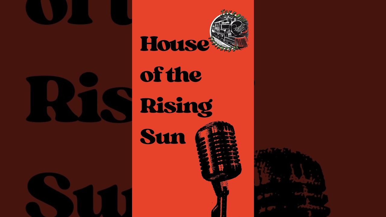 House of the Rising Sun cover by Jukebox Trainwreck