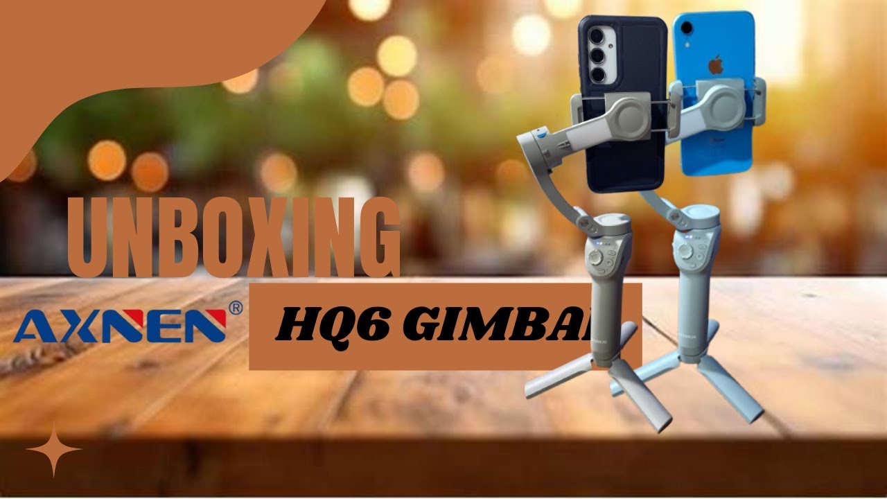 AXNEN HQ6 Gimbal UNBOXING @axnengroup4812