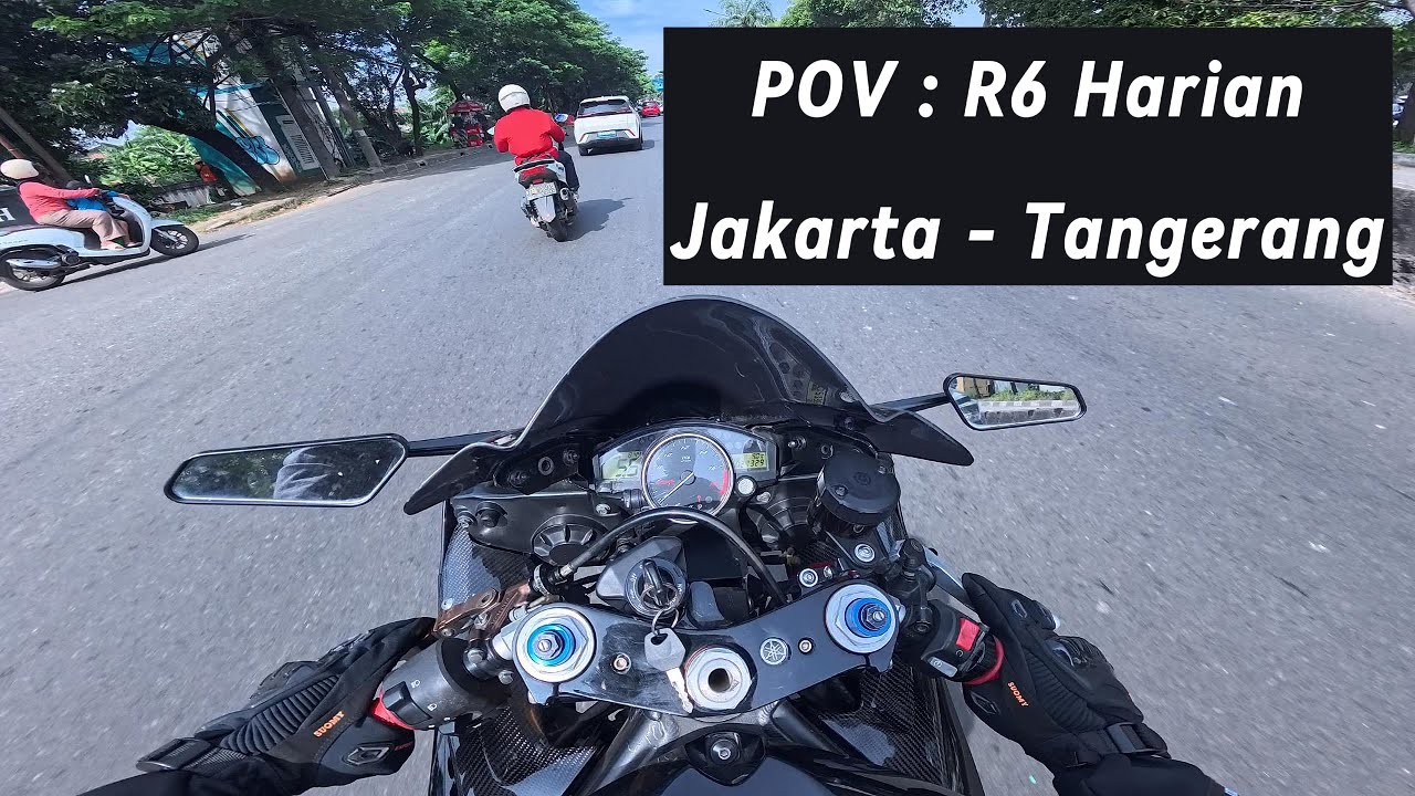 POV : R6 dipake harian ke kampus Jakarta - Tangerang