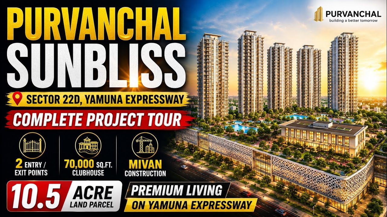 Purvanchal Sunbliss | Sector 22D, Yamuna Expressway | Project Modal Tour & Overview #Purvanchal #22d