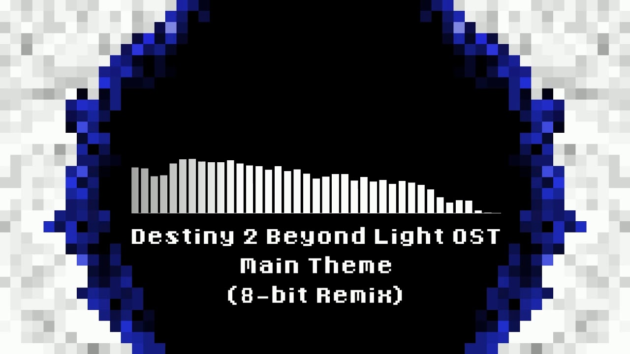 Destiny 2 Beyond Light OST - Main Theme (8-Bit Remix)