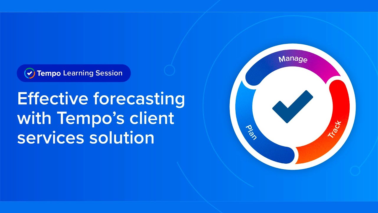 Webinar: Forecasting with Tempo's client services solutions