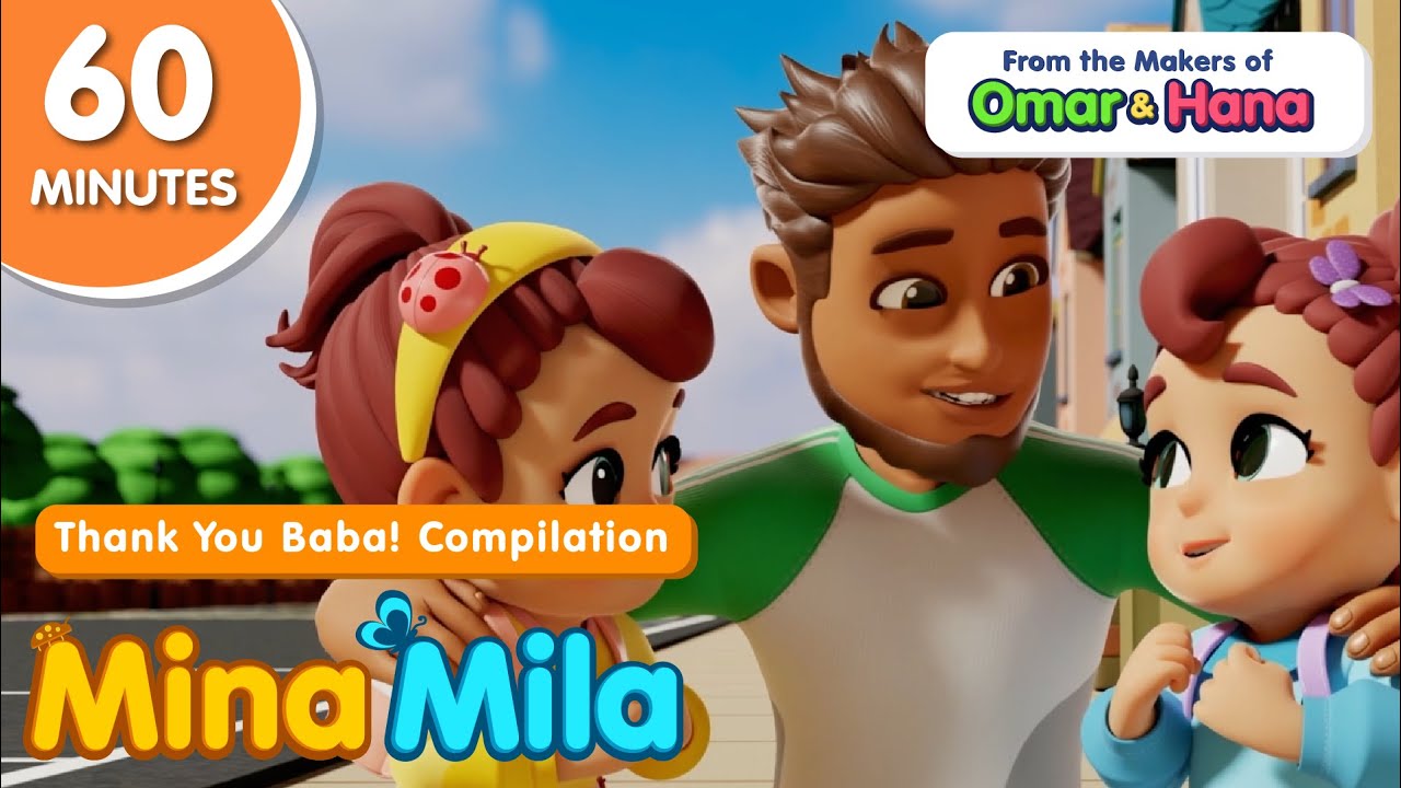 Islamic Cartoon MinaMila | Thank You Baba Compilation | The Makers of Omar & Hana | Durioo+