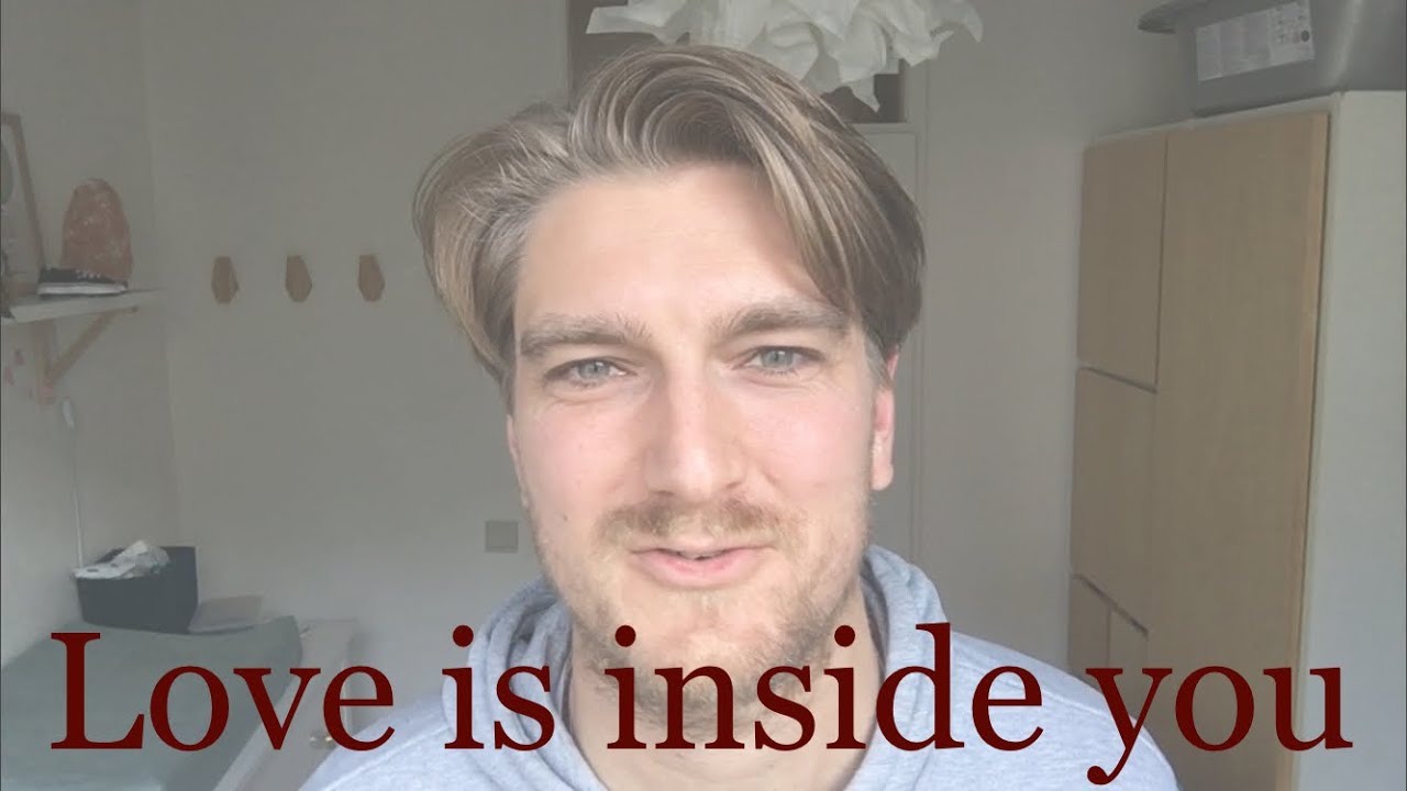 Love is inside you | NonDuality | Spirituality