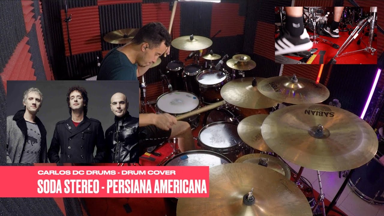 SODA STEREO - PERSIANA AMERICANA - DRUM COVER - CARLOS DC DRUMS