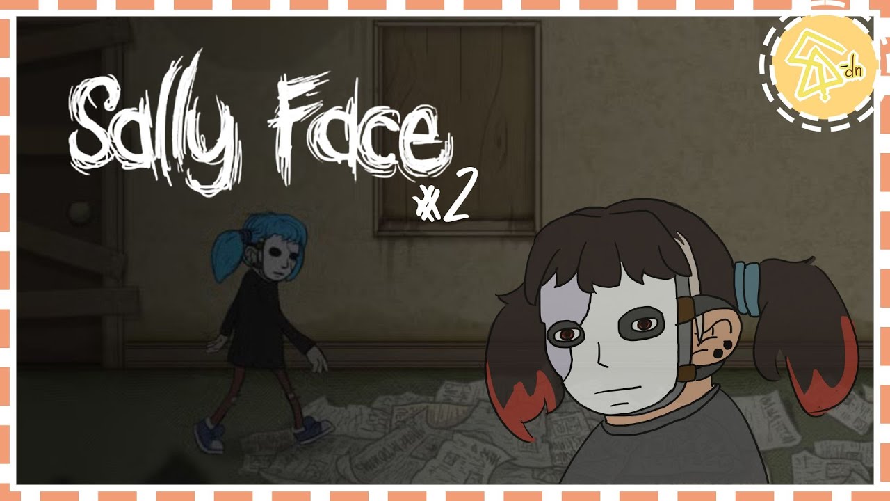 |[ Sally Face #2 ]| KSATRIA TOPENG MENCARI KEBENARAN