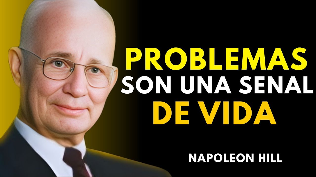 EL MÉTODO PARA CONVERTIR PROBLEMAS EN OPORTUNIDADES | 🔥 NAPOLEON HILL