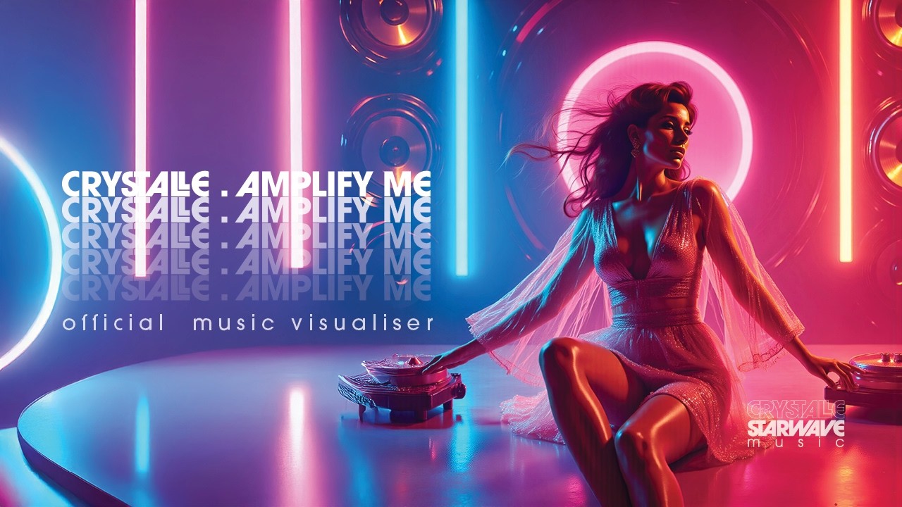 CRYSTALLE - Amplify Me (Official Music Visualiser)