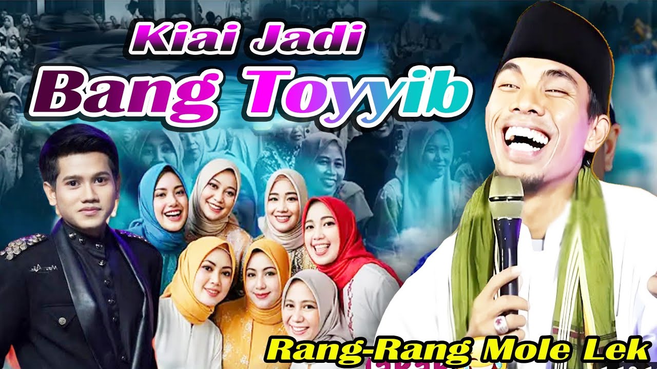 Kiai jadi bang toyyib ☆ KH KHOLIL YASIN 2026 ☆ rang rang mole lek