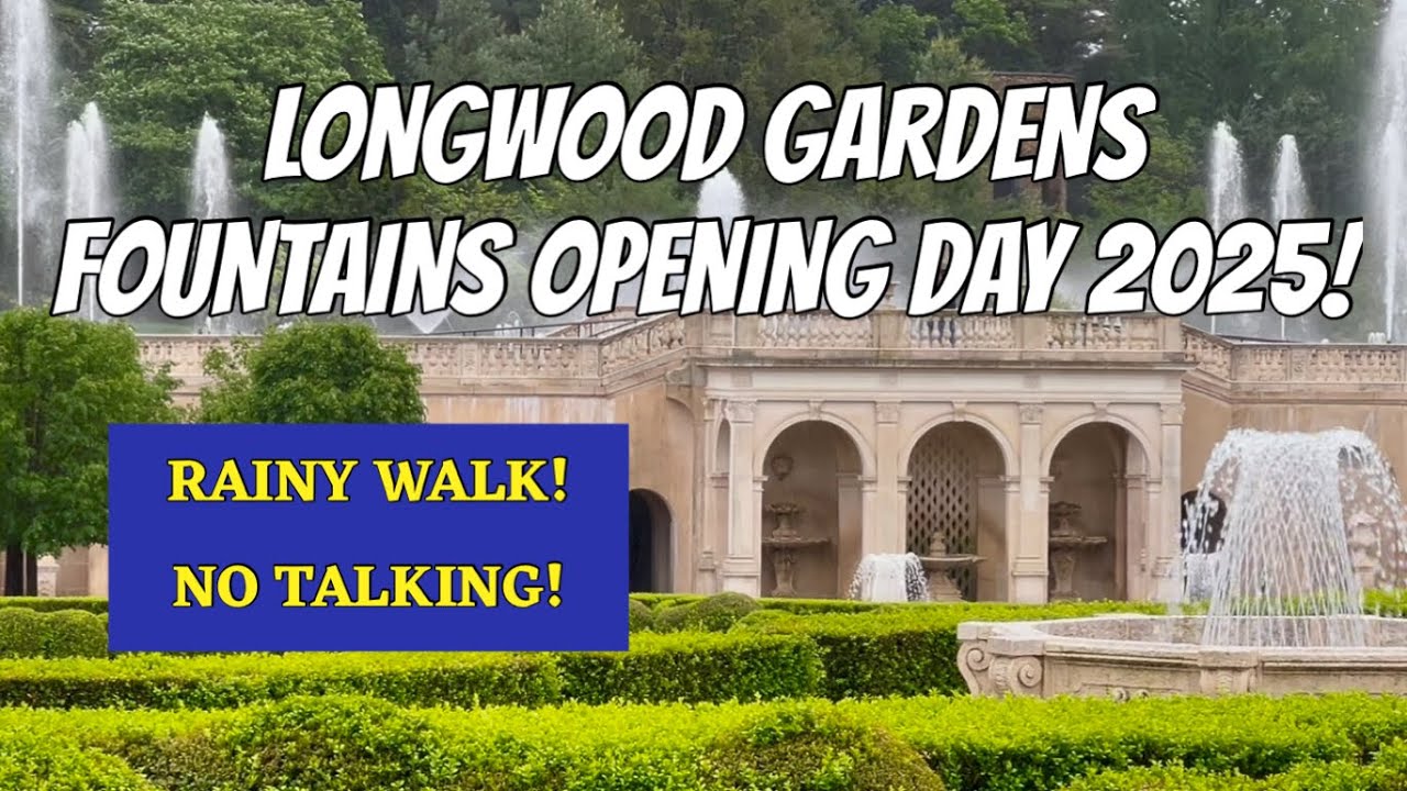 Longwood Gardens Fountain Walk! No Talking!  Fountains Opening Day 2025! Pennsylvania!