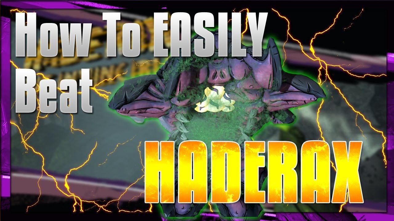Borderlands 2- How To EASILY Beat Haderax The Invincible