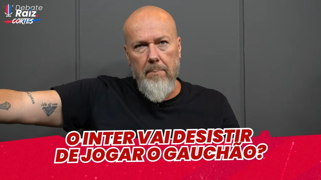 CAMPANHA PARA O INTER DEIXAR DE DISPUTAR O GAUCHÃO | CORTES DEBATE RAIZ