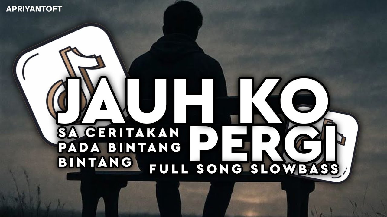 DJ JAUH KO PERGI REMIX | SA CERITAKAN PADA BINTANG BINTANG ANGGI VALENTINA VIRAL TIKTOK TERBARU 2025