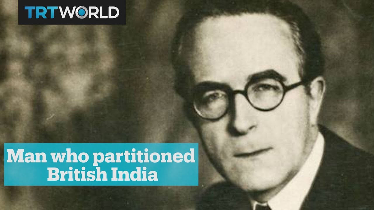 Cyril Radcliffe - The man who partitioned British India