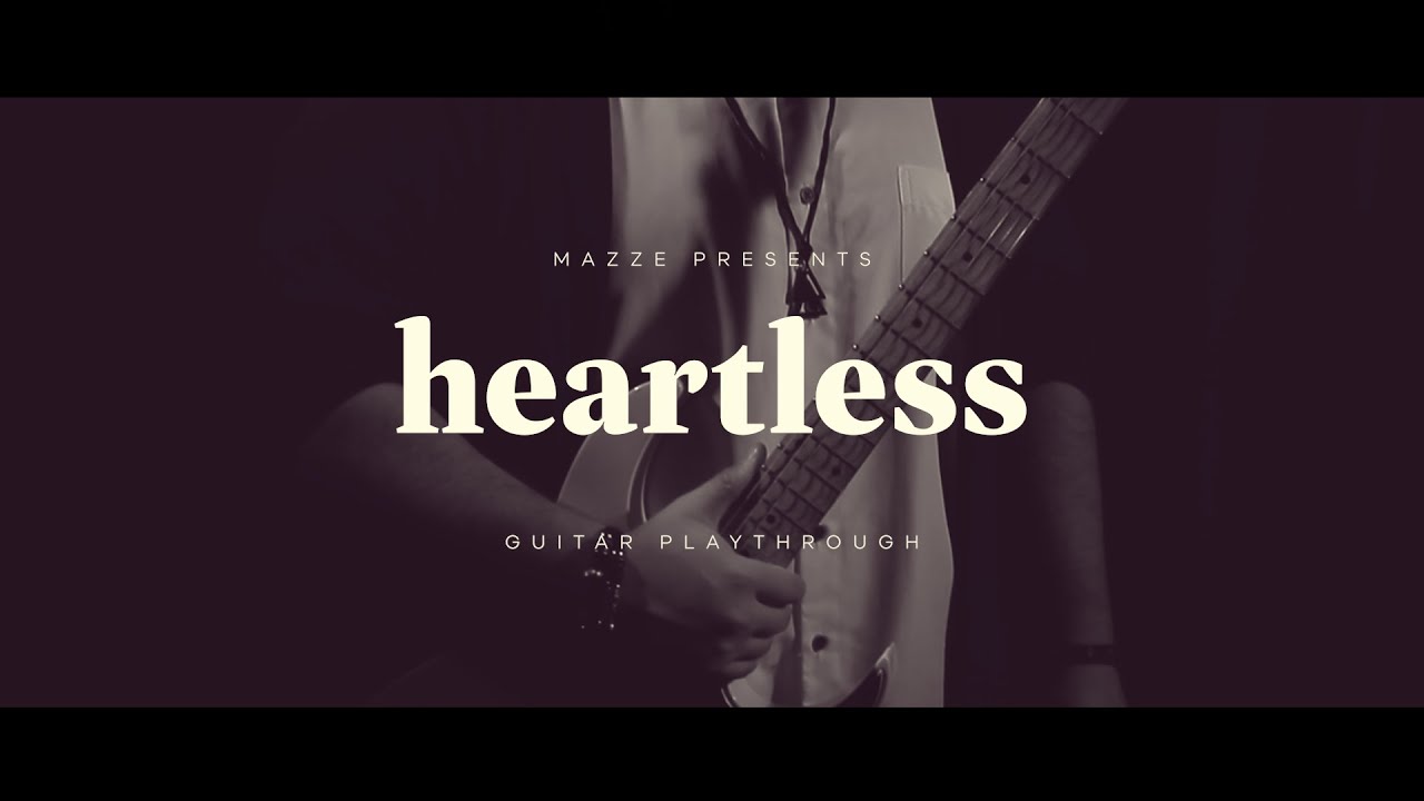 Mazze - Heartless (Official Guitar Playthrough)