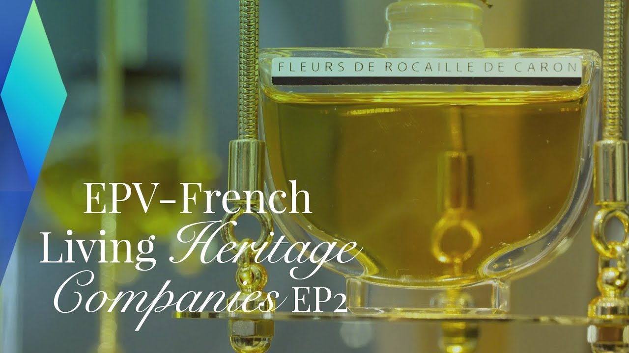 Label EPV - French Living Heritage Companies EP2 | Full Documentary