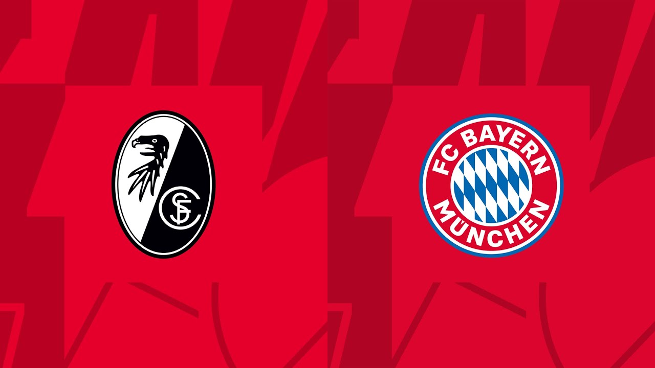 SC Freiburg VS FC Bayern München