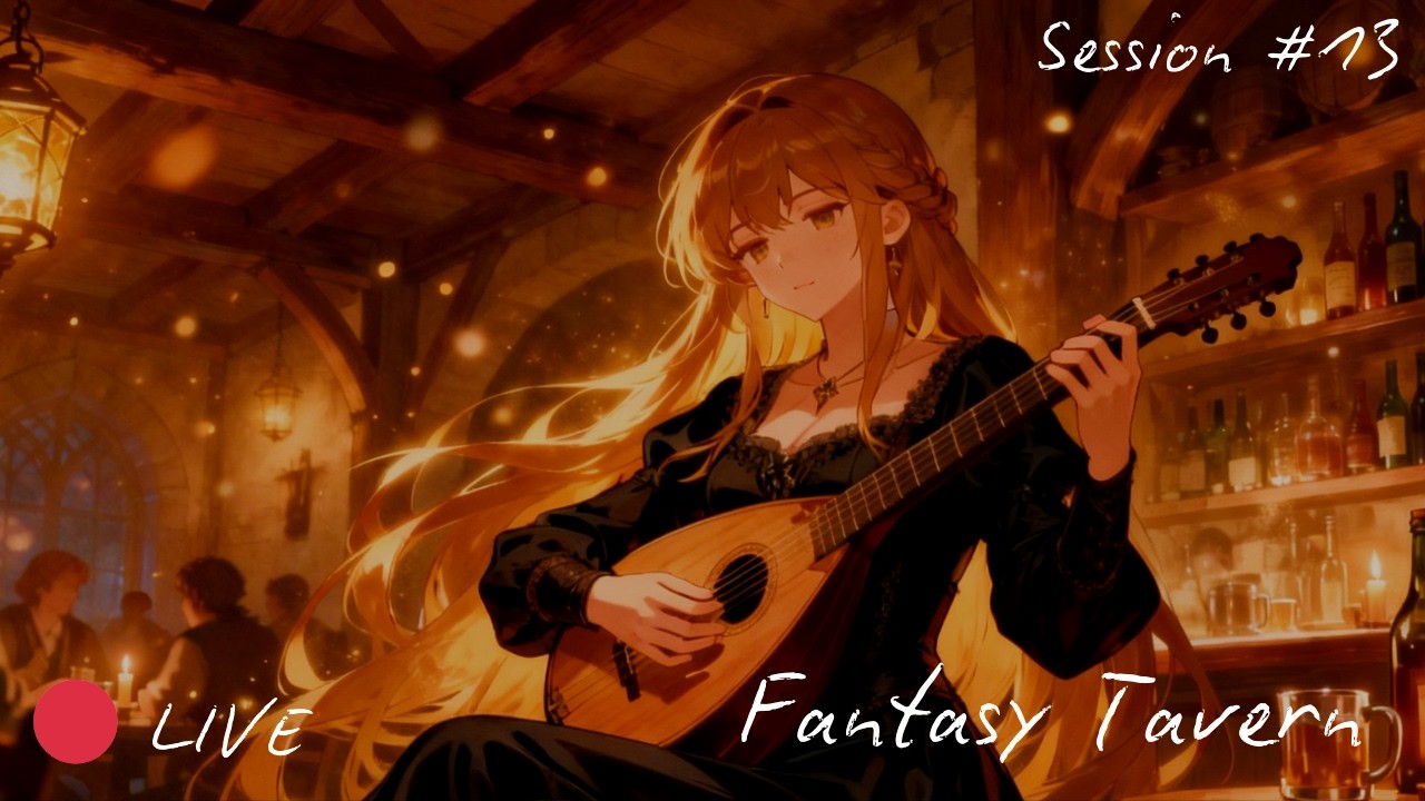 🔴 LIVE Medieval Fantasy Tavern Vibes 🏰 D&D Background Music to Study & Chill | Session 13