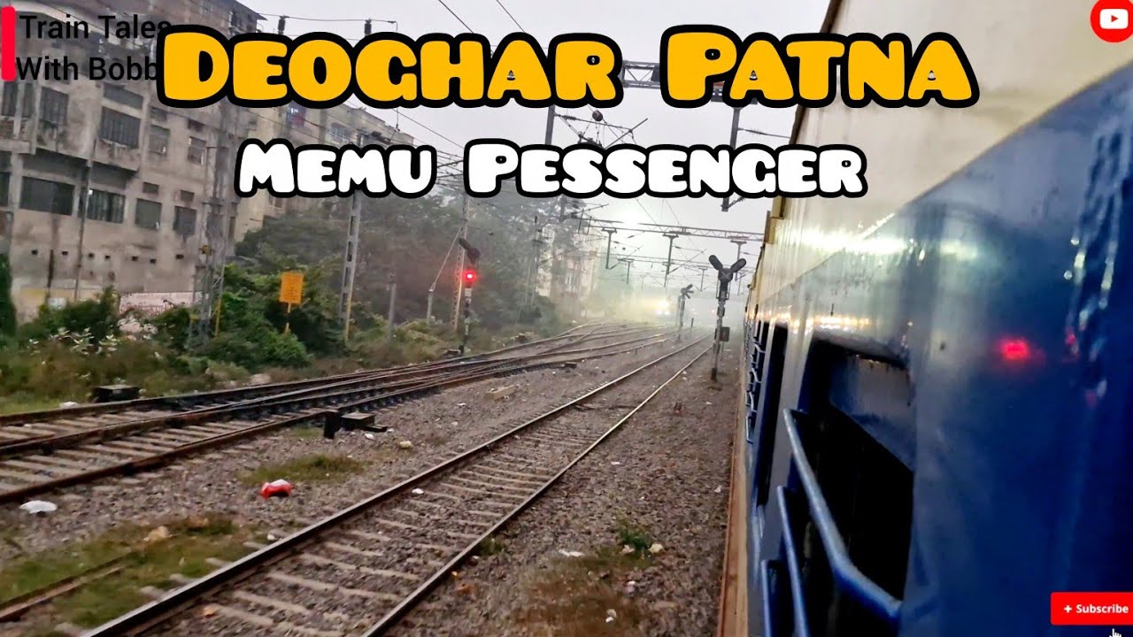 Journey inDeoghar Patna Memu | Deoghar Patna memu 