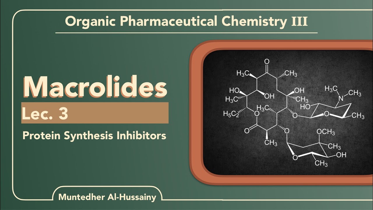 Lec. 3 (Chloramphenicol) & (Macrolides) | OPC.III