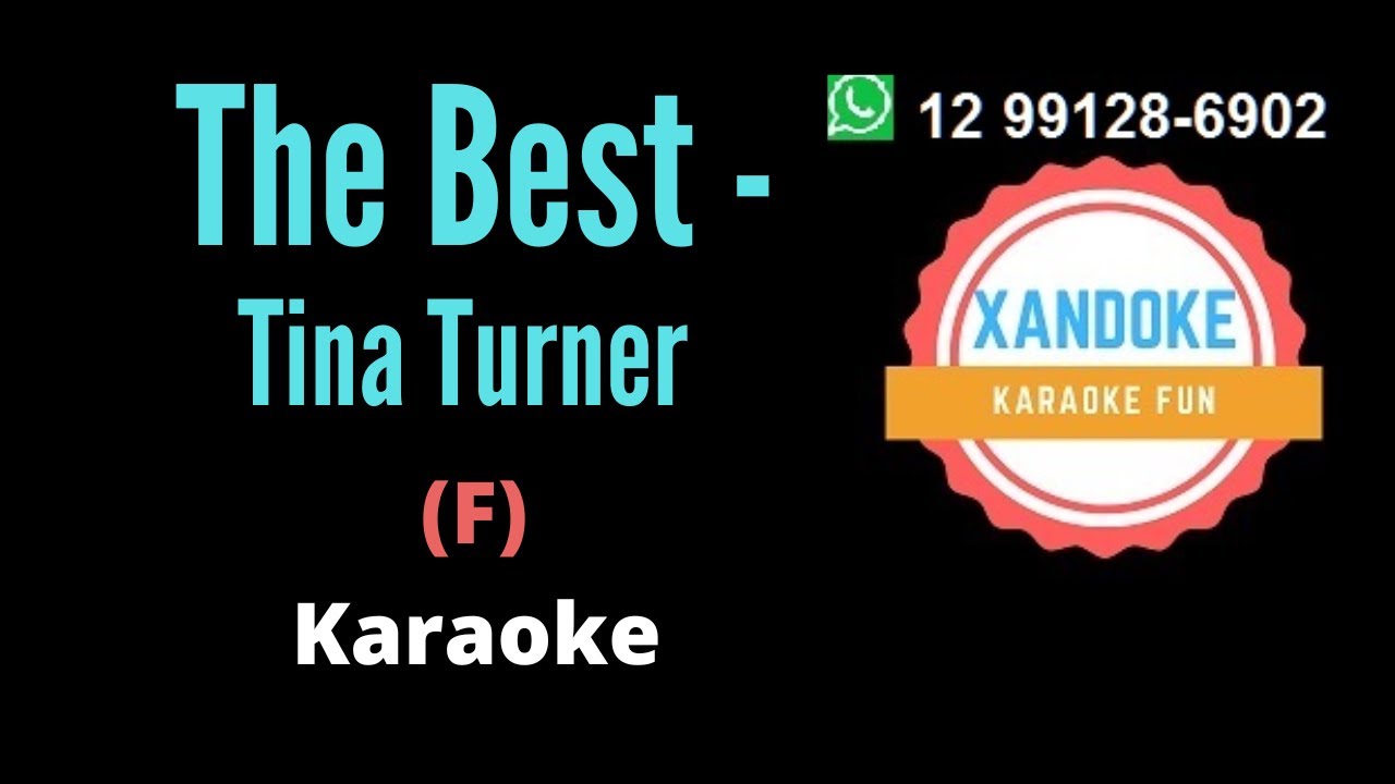 The Best - Tina Turner I Karaoke (tom F) I Xandoke
