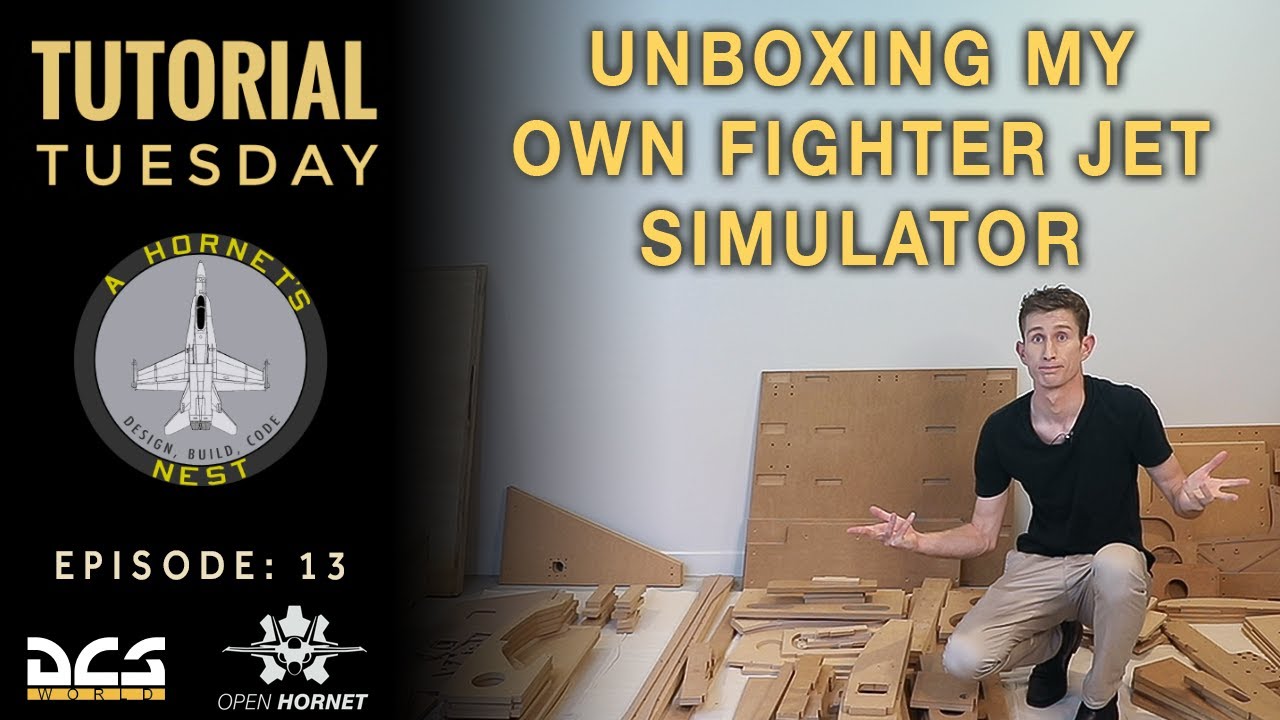 Ep: 13 - Unboxing my F/A-18 Cockpit | Open Hornet