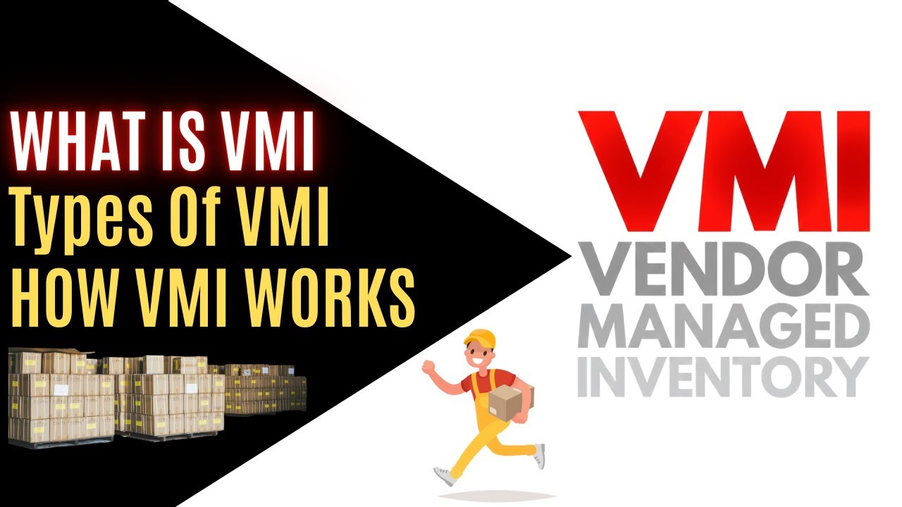 Управление запасами поставщиком (VMI): объяснение | Типы VMI | Как работает VMI на примерах | Пре...