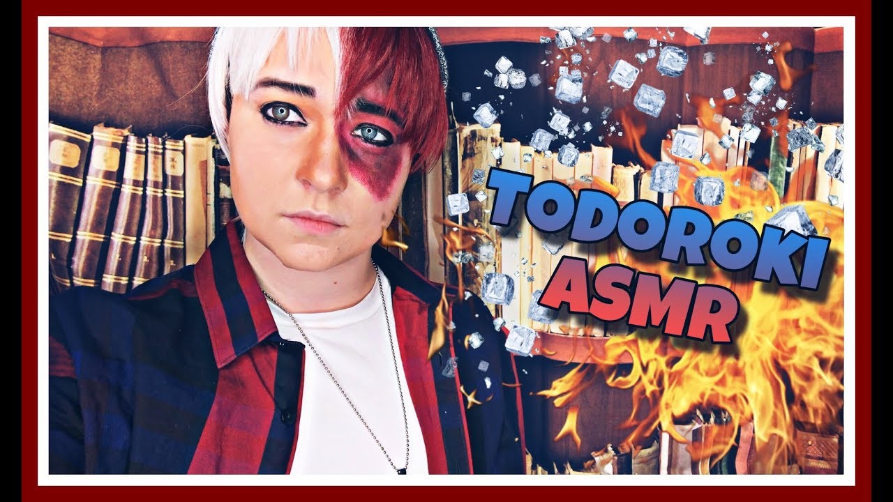 Todoroki Tries ASMR  - (COLLEGE AU)(PT2)