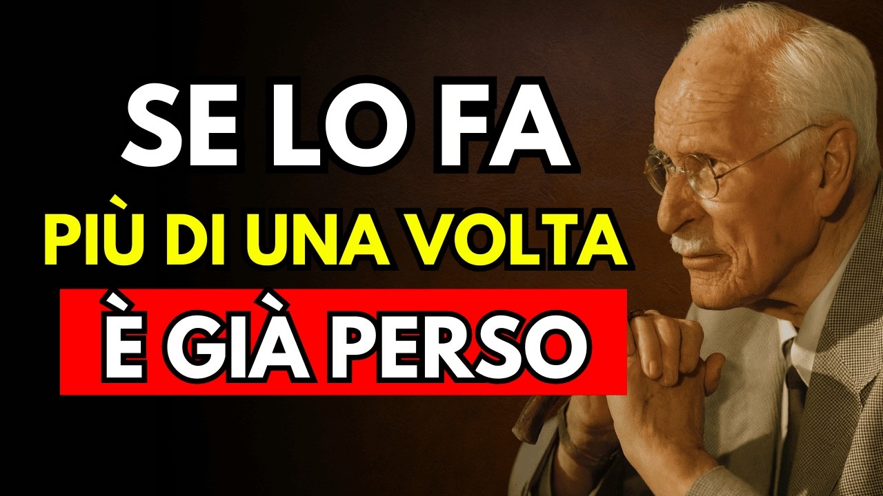 Se lo fa più di una volta, è completamente innamorato di te | Carl Jung